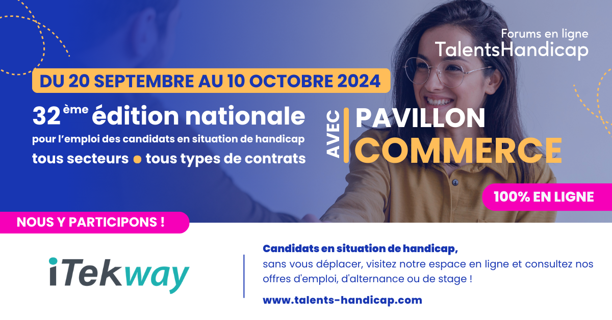 32ème édition forum emploi Iteckway adapté Toulouse Paris Occitanie.