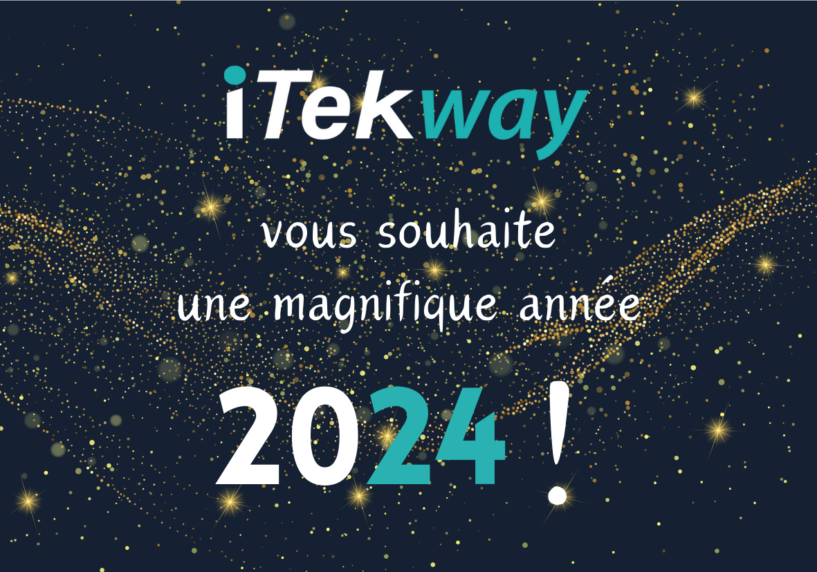 Voeux de l'entreprise Iteckway pour une magnifique année 2024 à Toulouse.